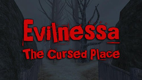 download Evilnessa: The cursed place apk